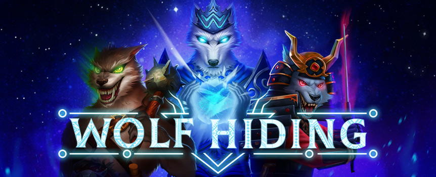 Wolf Hiding is a 4 Row, 5 Reel, 20 Payline pokie with Free Spins, Increasing Multipliers, and ginormous Prizes up to 30,000x your stake!