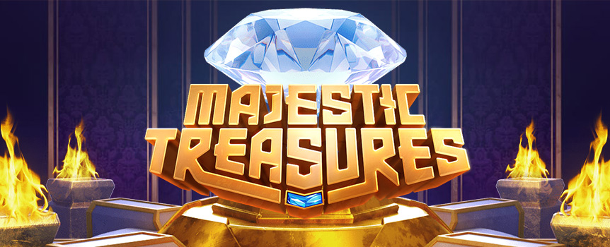 For Royal Prizes fit for a King, look no further than Majestic Treasures - where you could win Payouts up to 5236x your stake!