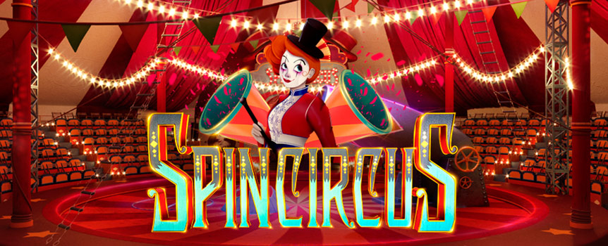 Spin Circus is a 3 Row, 5 Reel, 10 Payline pokie Featuring Win Both Ways, Expanding Wilds, Re-Spins and Payouts up to 250x your stake!